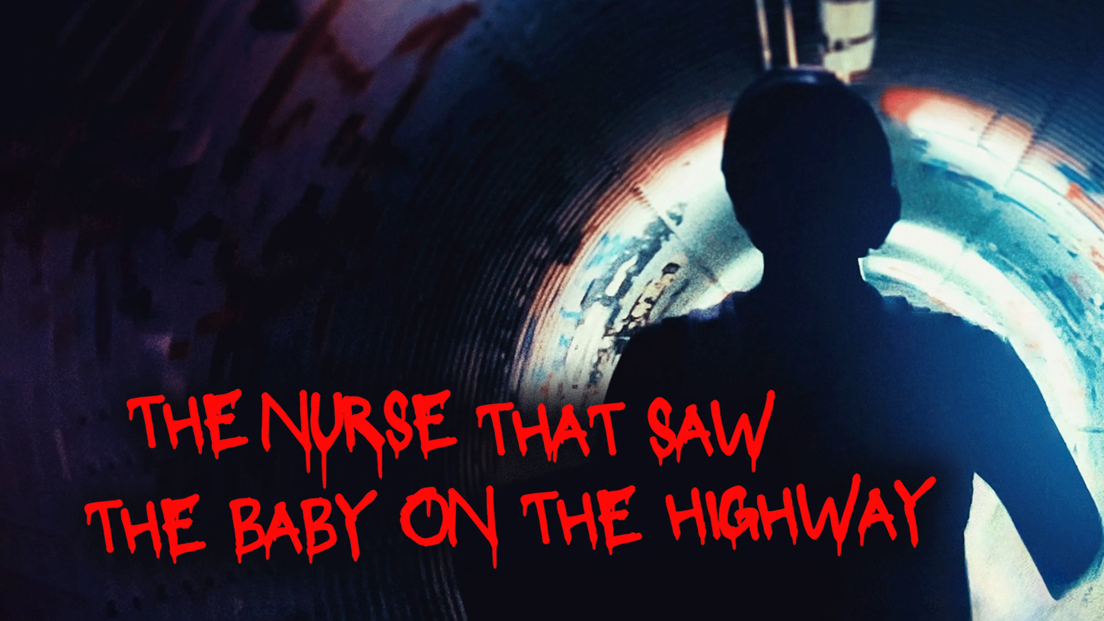 The Nurse That Saw the Baby on the Highway poster